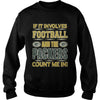 Image of If It Involves Football And The Packers TShirt