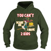Image of You Can't Scare Me I Have 2 Kids Halloween