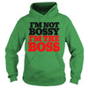 Image of I'm The Boss Shirt