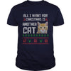 Image of All I Want For Christmas is Another Cat Ugly Shirt