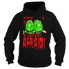 Image of Be Afraid Be Very Afraid Happy Halloween