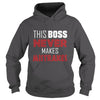Image of Boss Day Gift Tshirts: This boss never makes mistrakes