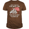 Image of VETERAN DON'T FEAR ME FOR WHO I AM T SHIRT