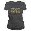Image of Bounty Hunter Of Course I Am Awesome I Am Bounty Hunter - TeeForBounty Hunter