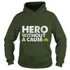 Image of Hero Without a Cause Military Veteran T Shirt