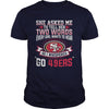 Image of NFL 49ERS 170 SHE ASKED ME