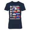 Image of DADDY YOU ARE MY BASEBALL BUDDY
