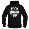 Image of Fook Him Up Irish Boxing T-shirt - Funny Fight Tee