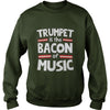 Image of Trumpet Is The Bacon Of The Music T-Shirt
