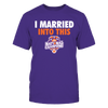 Image of Clemson Tigers - Married Into This (2016 National Champions)
