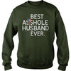 Image of Best Asshole Husband Ever T-Shirt