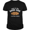 Image of Come To The Dark Side