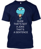 Image of That's not a joke, that's a sentence