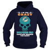 Image of I'm the Crazy DOLPHINS Fan T-Shirt