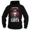 Image of SANTA This Is An Amazing Thing For You. Select The Product You Want From The Menu. Never Underestimate Of A Person With SANTA Name. 100% Designed, Shipped, and Printed in the U.S.A.