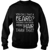 Image of U CALL THAT A BEARD