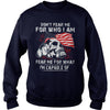 Image of VETERAN DON'T FEAR ME FOR WHO I AM T SHIRT