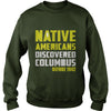 Image of Cybercatshirt Columbus Day 1492 Shirt Native American Discovery