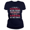Image of NFL 49ERS 171 IF YOU LOVE
