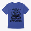 Image of He Sent Me My Smartass Daughter Shirt