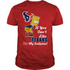Image of If You Dont Like TEXANS TShirt