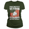 Image of I Have Two Titles Veteran And Grandpa T-shirt