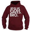 Image of JESUS SAVES, BRO