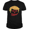 Image of The Art of Covfefe Trump Hair T-Shirt