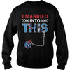 Image of Titans I Married T-shirt, Titans I Married Hoodies