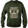 Image of I Hate Being Sexy But Im A Plumber T Shirt