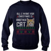 Image of All I Want For Christmas is Another Cat Ugly Shirt