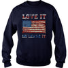 Image of USA Love It Or Leave It Patriotic T Shirt