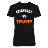 Image of Everybody vs Trump T-Shirt