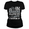 Image of yes im a girl i watch raiders