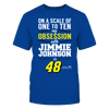 Image of On A Scale of 1 to 10 My Obsession Is 48 - Jimmie Johnson