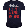 Image of I Will Put A Spell On You Halloween Shirt