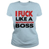 Image of I Fuck Like A Muthafuckin Boss