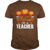 Image of You Can't Scare Me I'm A Teacher Halloween T-Shirt
