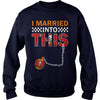Image of Buccaneers I Married T-shirt, Buccaneers I Married Hoodies