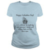 Image of Columbus Day 2017 Tshirts