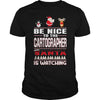 Image of Be Nice To The Cartographer Santa Is Watching Christmas