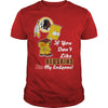 Image of If You Dont Like REDSKINS TShirt