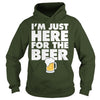 Image of Im Just Here For the Beer Alcohol Booze Party Bar T-Shirt