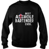 Image of BEST ASSHOLE BARTENDER EVER