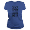 Image of I'm Not Bossy I Just Have Leadership Skills