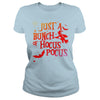 Image of JUST A BUNCH OF HOCUS POCUS WITCH HALLOWEEN TSHIRT