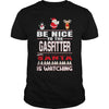 Image of Be Nice To The Gasfitter Santa Is Watching Christmas