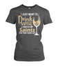 Image of I Just Want To Drink wine and watch my Saints Beat your team's ass T-shirt