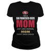 Image of Iam A 49ERS Mom TShirt
