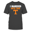 Image of Tennessee Volunteers - I Married Into This